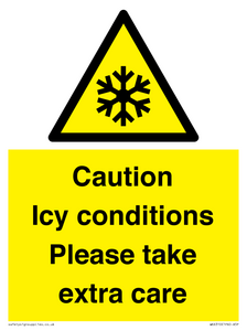 Caution Icy conditions please take extra care